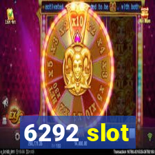 6292 slot